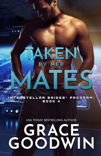 Taken by Her Mates: Large Print (Interstellar Brides(r) Program)