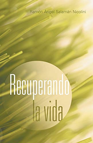 Recuperando la Vida