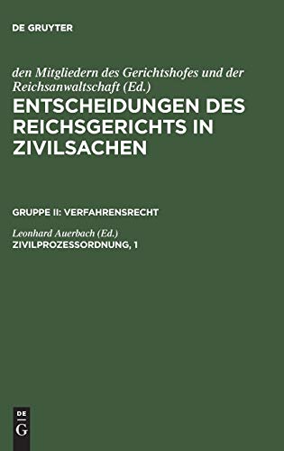 Zivilprozessordnung, 1 (Entscheidungen des Reichsgerichts in Zivilsachen. Verfahrensrecht)