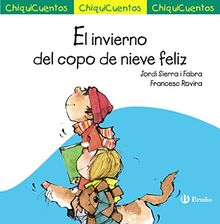 El invierno del copo de nieve feliz (Castellano - A PARTIR DE 3 AÑOS - CUENTOS - ChiquiCuentos)