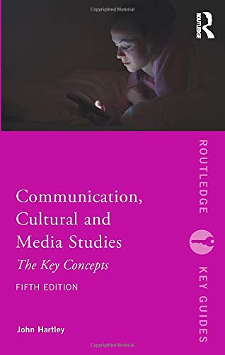 Communication, Cultural and Media Studies (Routledge Key Guides)