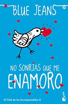 No sonrías que me enamoro (Bestseller)