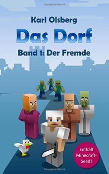 Das Dorf Band 1: Der Fremde