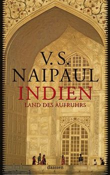 Indien: Land des Aufruhrs