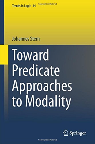 Toward Predicate Approaches to Modality (Trends in Logic)