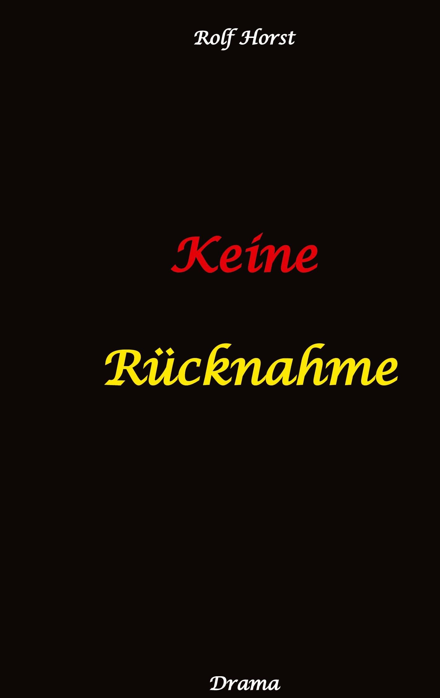 Keine Rücknahme! Trauma, Sucht, hochfunktionaler Autismus, Seitensprung, Clique, erstes Auto, Liebe, Betrug, erste Wohnung, Suizid, Verlobung, Zen, ZaZen, Meditation, Ausbildung, Versagensängste: DE