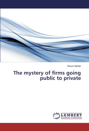 The mystery of firms going public to private