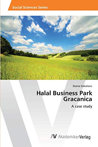 Halal Business Park Gracanica: A case study