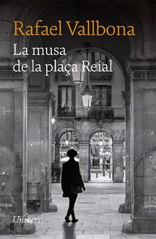 La musa de la plaça Reial (Univers, Band 127)