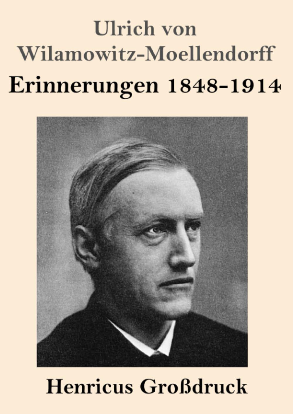 Erinnerungen 1848-1914 (Großdruck)