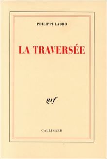 La traversée