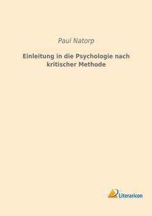 Einleitung in die Psychologie nach kritischer Methode