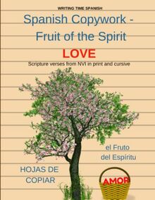 Spanish Copywork 1 - El Fruto del Espiritu - Amor