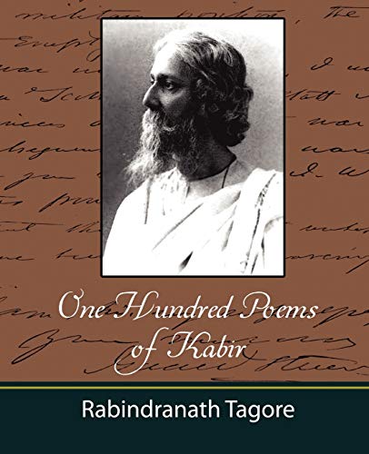 Rabindranath Tagore One Hundred Poems Of Kabir - Tagore