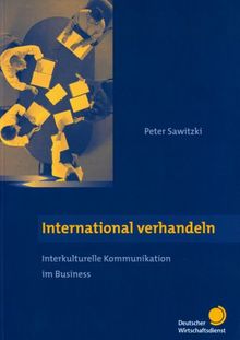 International verhandeln - Interkulturelle Kommunikation im Business