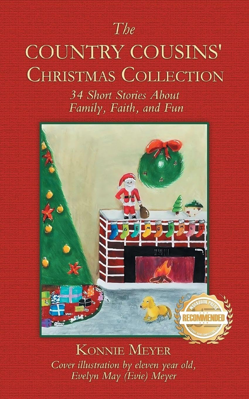 The Country Cousin's Christmas Collection: 34 Short Stories About Family, Faith, and Fun