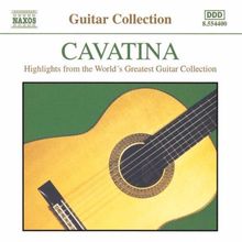Cavatina (Highlights From The World's Greatest Guitar Collection)