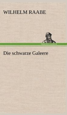 Die schwarze Galeere