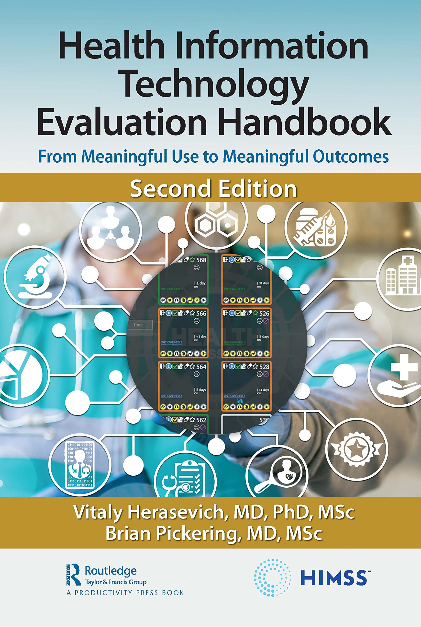 Health Information Technology Evaluation Handbook: From Meaningful Use to Meaningful Outcomes (Himss)