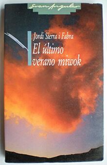 El último verano miwok (Gran Angular, Band 77)