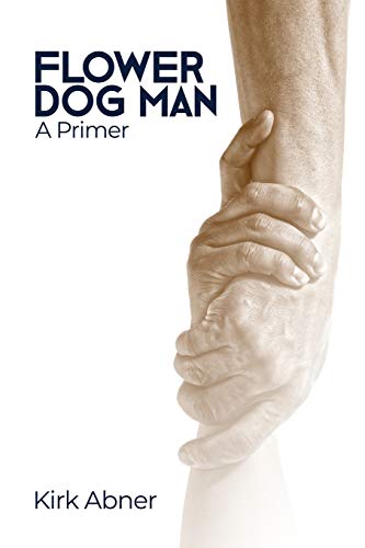 Flower Dog Man: A Primer
