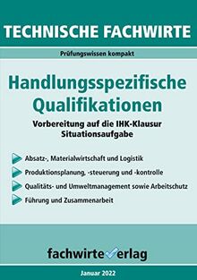 Technische Fachwirte: Handlungsspezifische Qualifikationen: Die Zusammenfassung