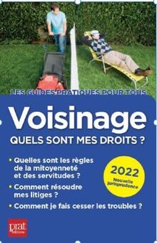 Voisinage : quels sont mes droits ? : 2022