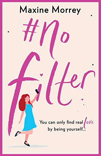 #NoFilter: A fun, uplifting romantic comedy