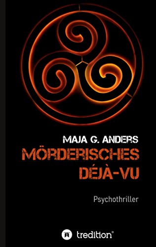 Mörderisches Déjà-vu: Ein Thriller über ein außergewöhnliches Profiling in der Bretagne