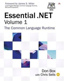 Essential .Net Volume 1: The Common Language Runtime (Microsoft .Net Development)