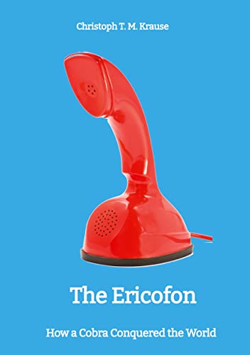 The Ericofon: How a Cobra Conquered the World