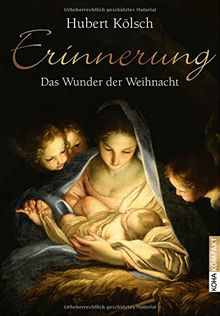 Erinnerung - Das Wunder der Weihnacht (Kompakt)