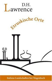 Etruskische Orte: Reisetagebücher