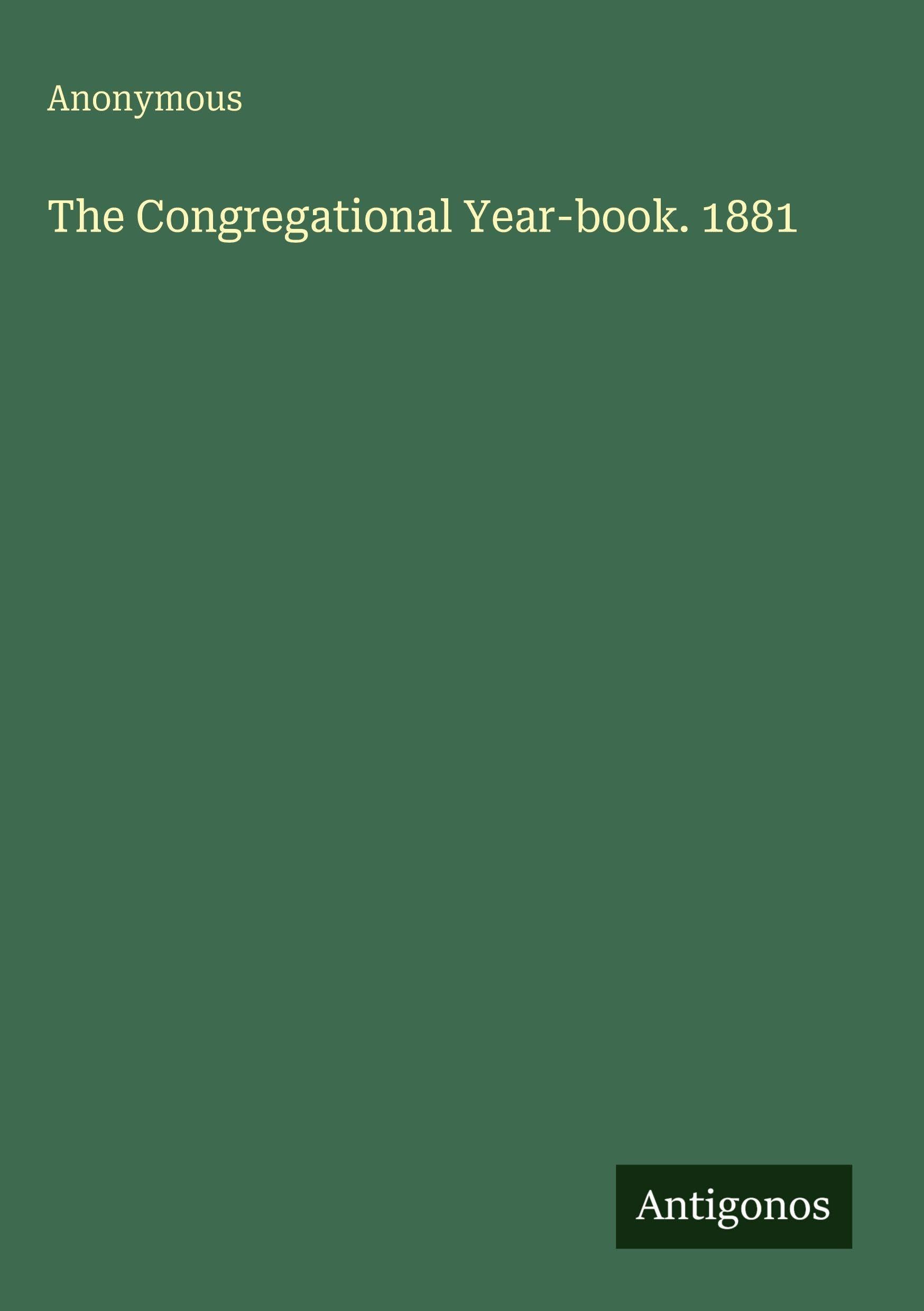 The Congregational Year-book. 1881
