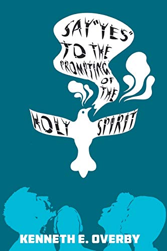 Say Yes to the Prompting of the Holy Spirit