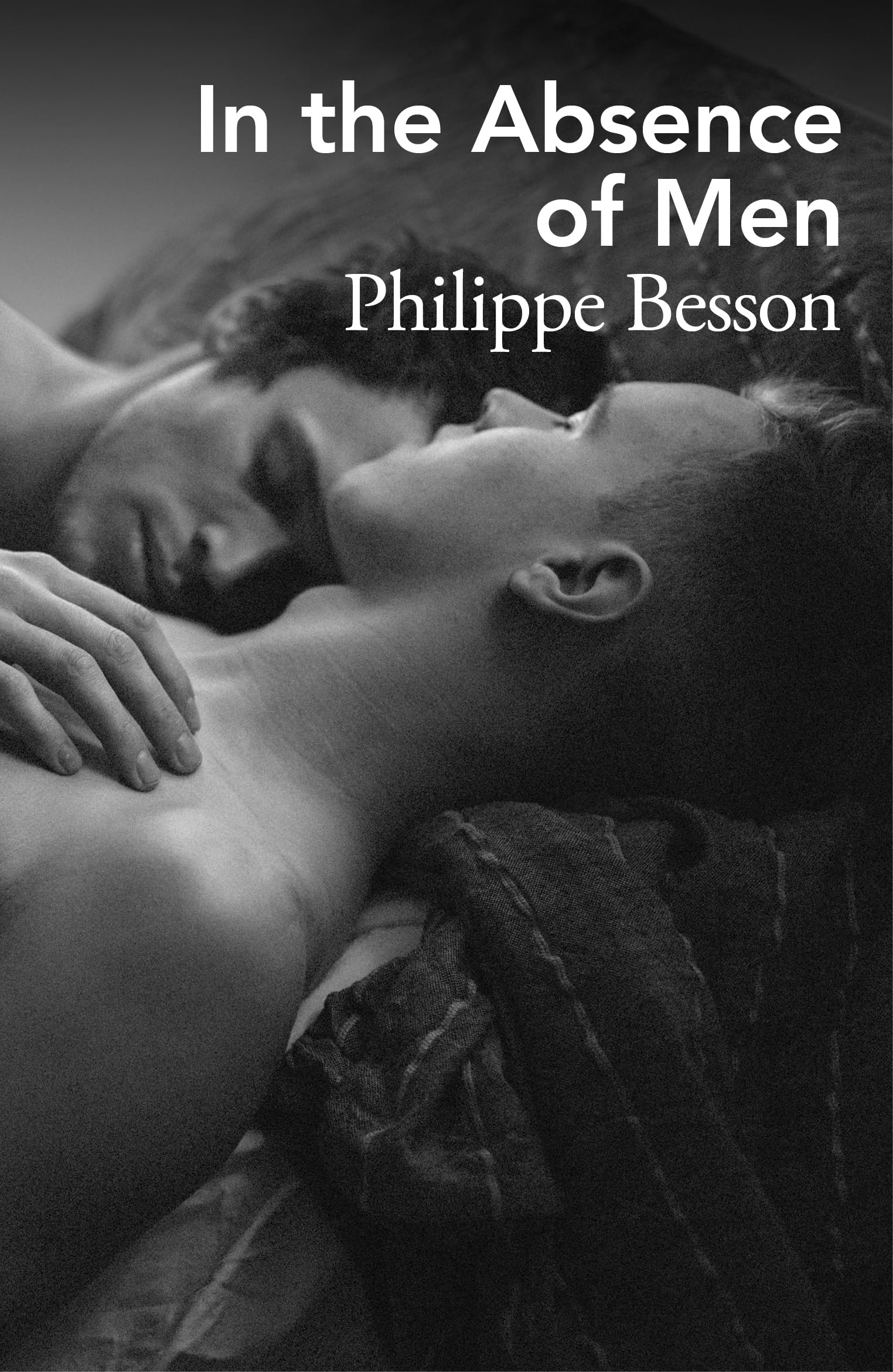 Besson, Philippe: In the Absence of Men