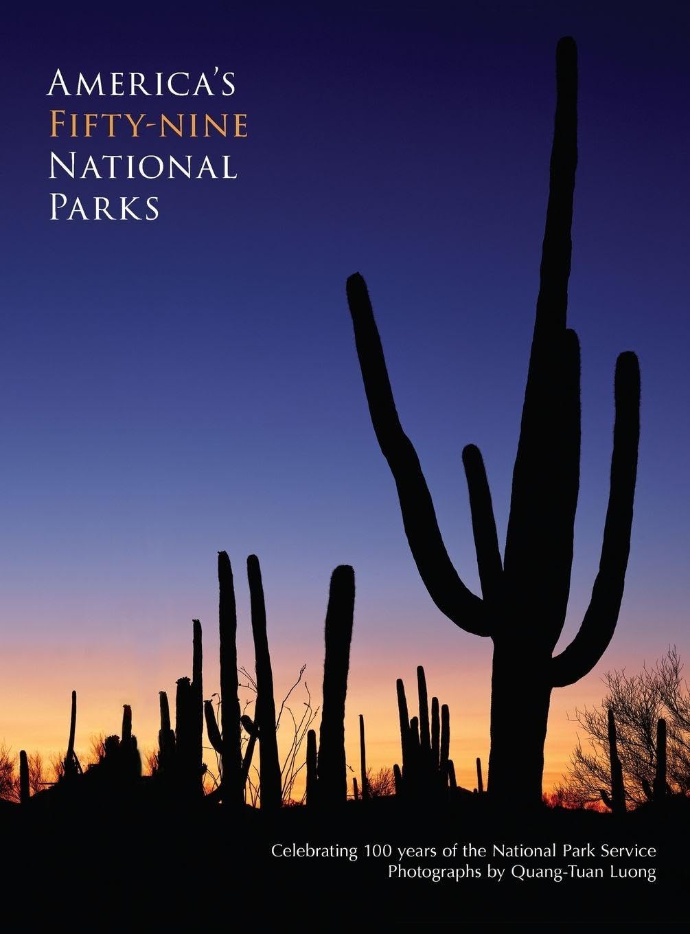 America's Fifty-Nine National Parks: Celebrating 100 years of the National Park Service