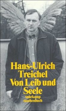 Von Leib und Seele: Berichte (suhrkamp taschenbuch)