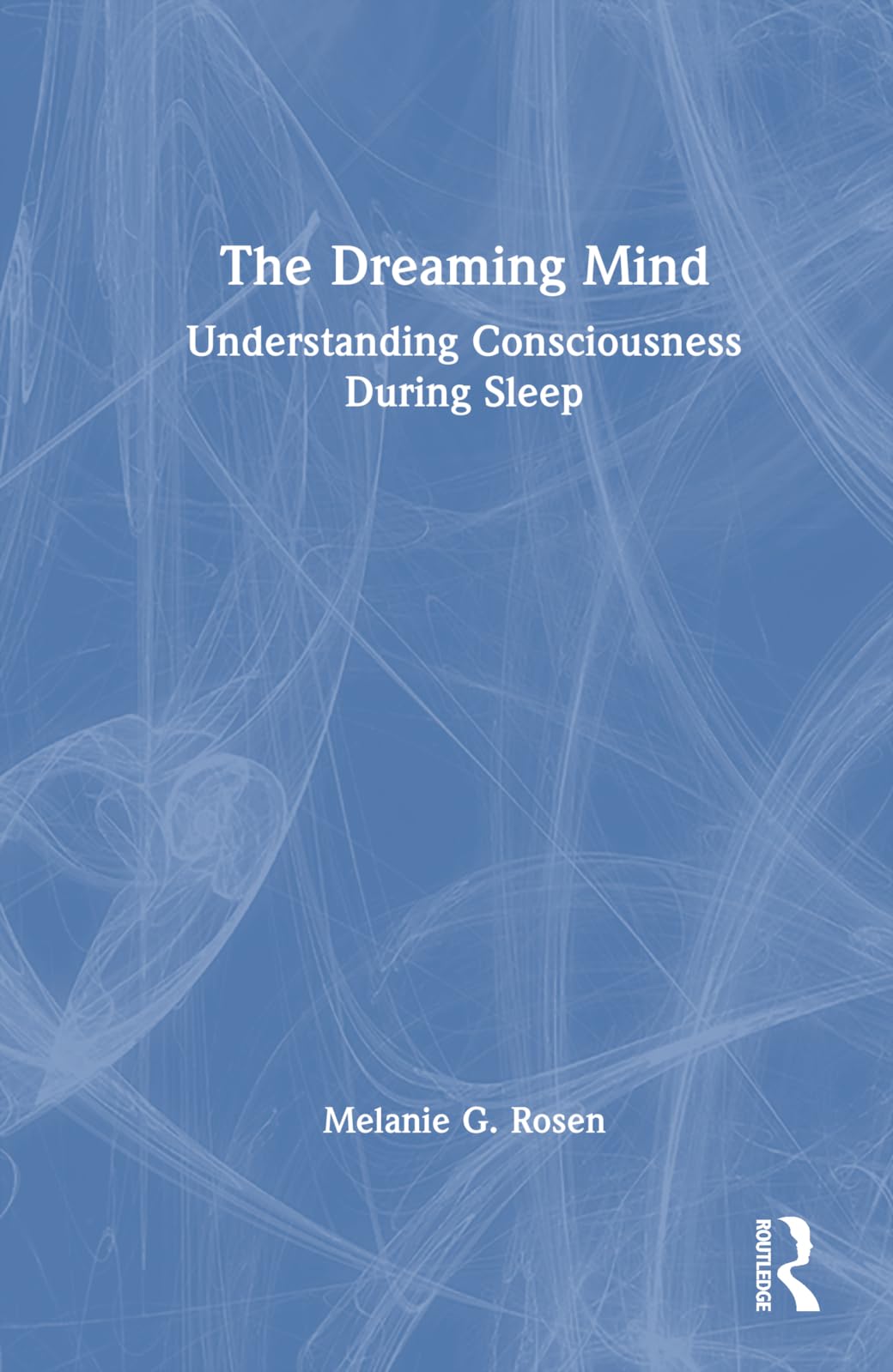 The Dreaming Mind: Understanding Consciousness During Sleep