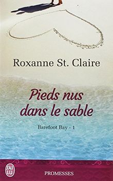 Barefoot Bay. Vol. 1. Pieds nus dans le sable