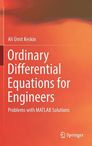 Ordinary Differential Equations for Engineers: Problems with MATLAB Solutions