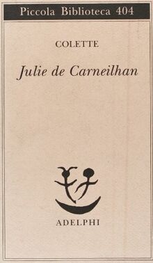 Julie de Carneilhan (Piccola biblioteca Adelphi)