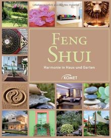 Feng Shui: Harmonie in Haus und Garten