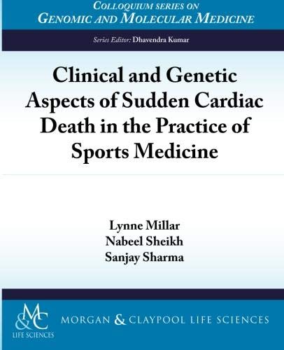 Clinical and Genetic Aspects of Sudden Cardiac Death in Sports Medicine (Colloquium Series on Genomic and Molecular Medicine)