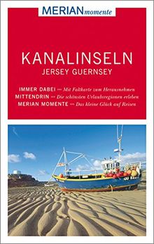 Kanalinseln Jersey Guernsey: MERIAN momente - Mit Extra-Karte zum Herausnehmen