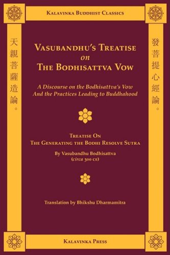 Vasubandhu's Treatise on the Bodhisattva Vow (Kalavinka Buddhist Classics)
