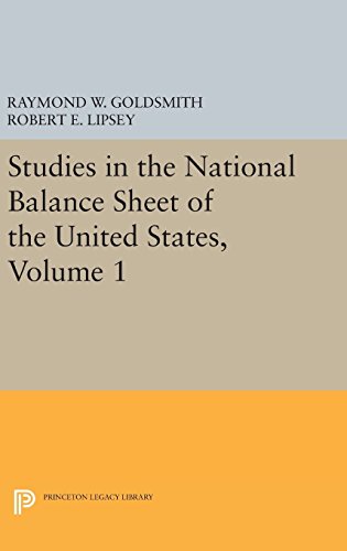 Studies in the National Balance Sheet of the United States, Volume 1 (National Bureau of Economic Research Publications, Band 1)