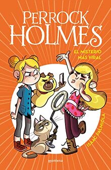 El misterio más viral (Serie Perrock Holmes 19) (Jóvenes lectores, Band 19)