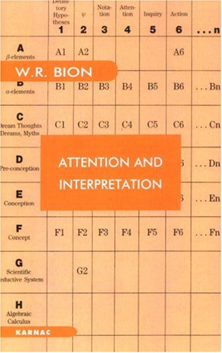 Bion, Wilfred R. Attention And Interpretation (Maresfield Library)