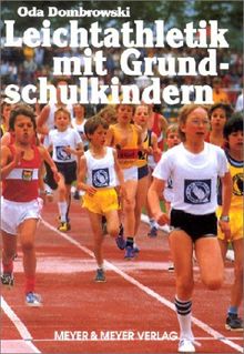 Leichtathletik mit Grundschulkindern von Oda Dombrowski | Buch | Zustand gut